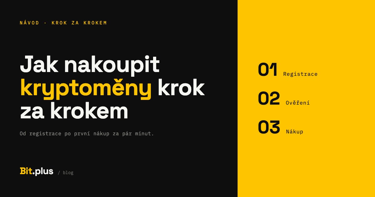 Jak nakoupit kryptoměny krok za krokem